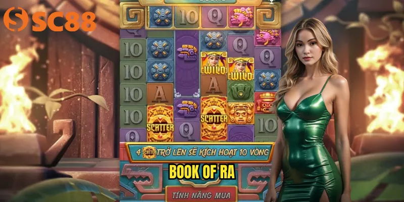 Book of Ra tại sc88: Khám phá kho báu Ai Cập với tỷ lệ thắng cao 1 Book of Ra